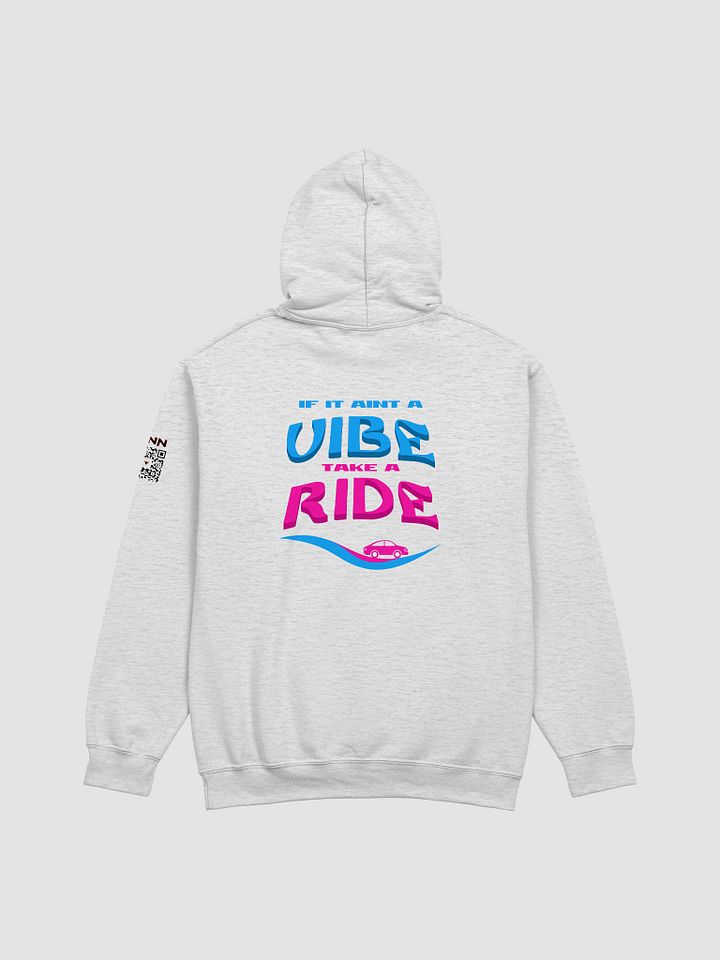 Not a VIBE take a RIDE Hoodie product image (2)