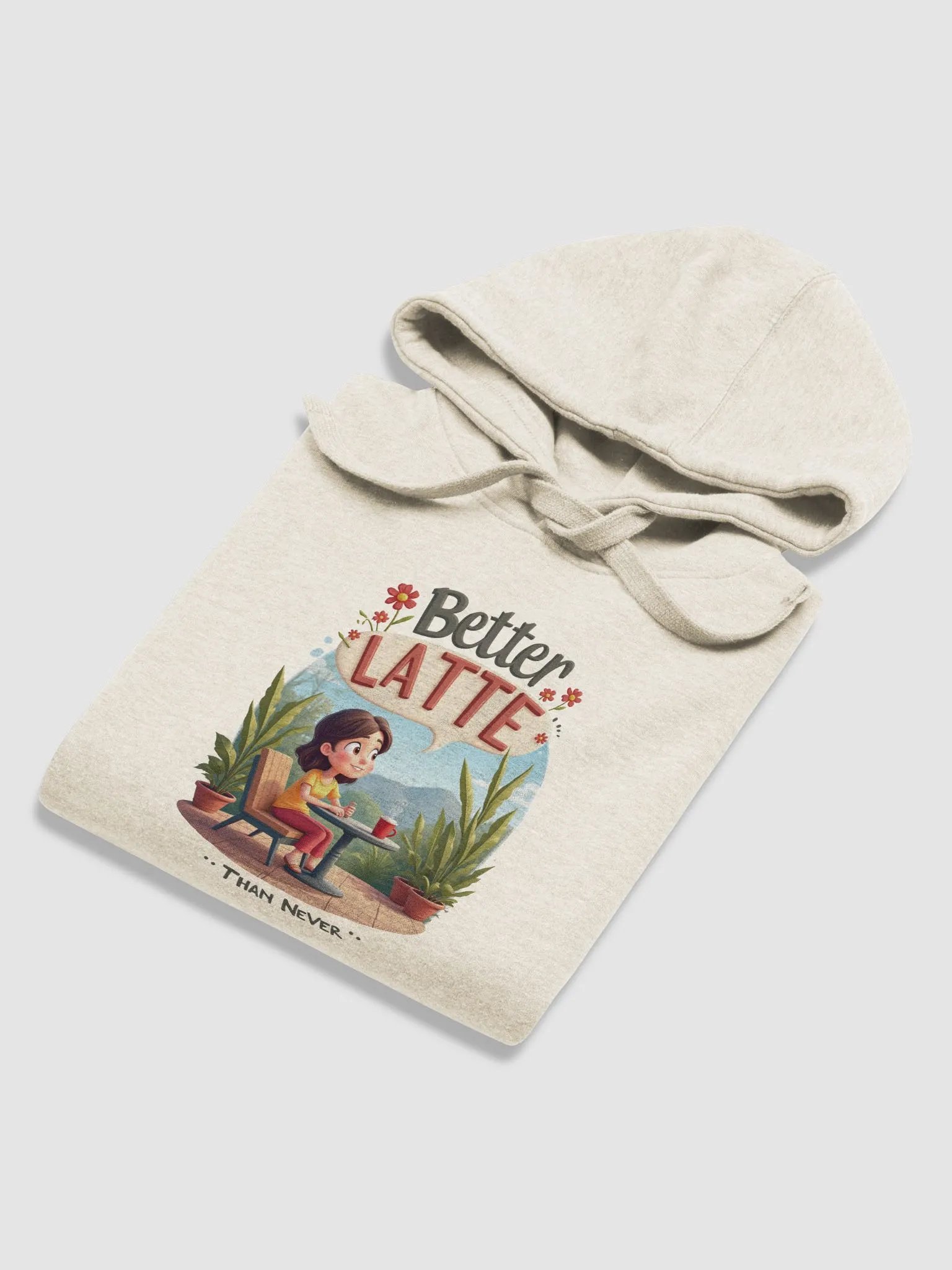 Better Latte Than Never Hoodie product image (28)