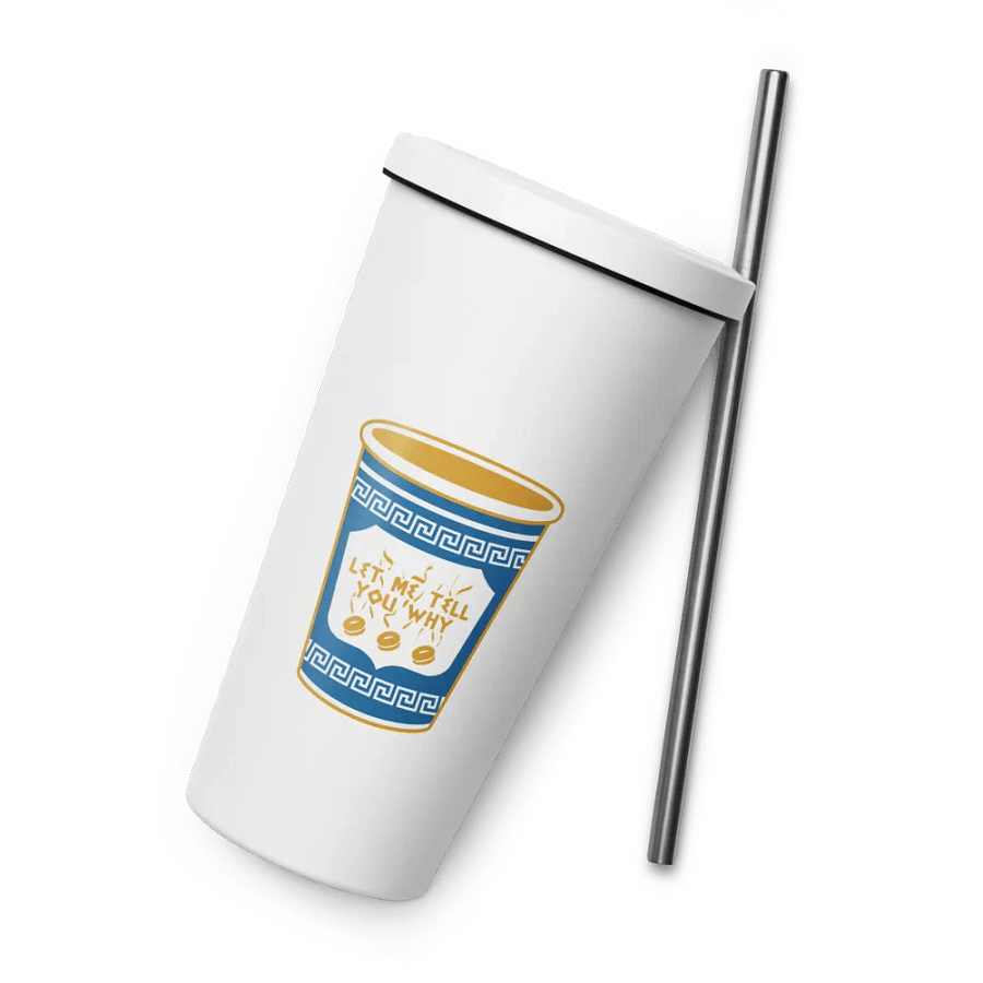 Let Me Tell You Why Insulated Tumbler 20 oz product image (6)