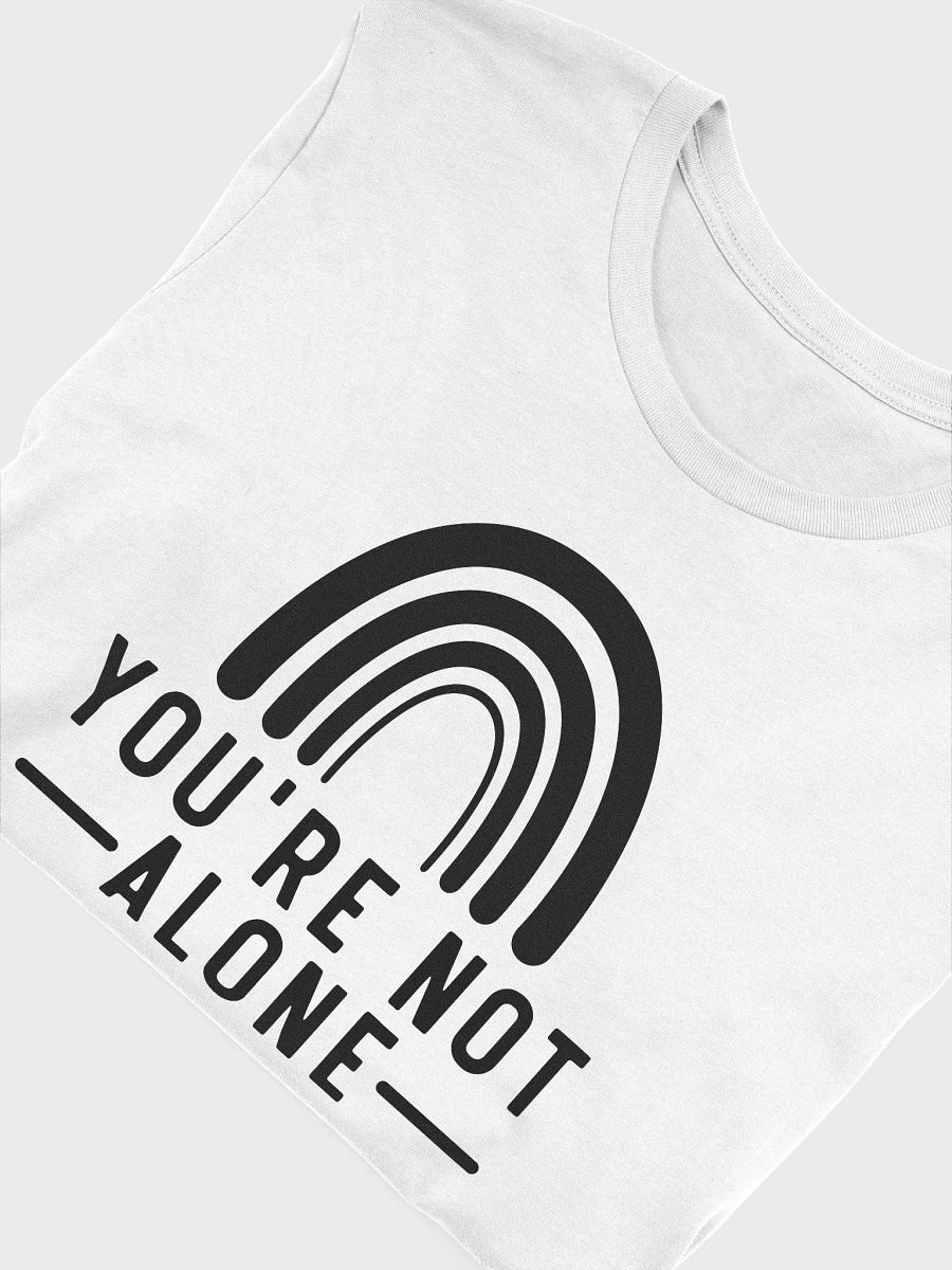 You're Not Alone Tee product image (5)