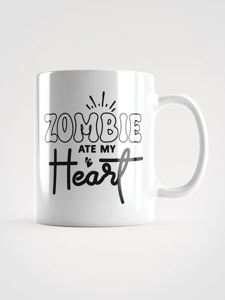 Zombie Ate My Heart White Glossy Mug product image (1)