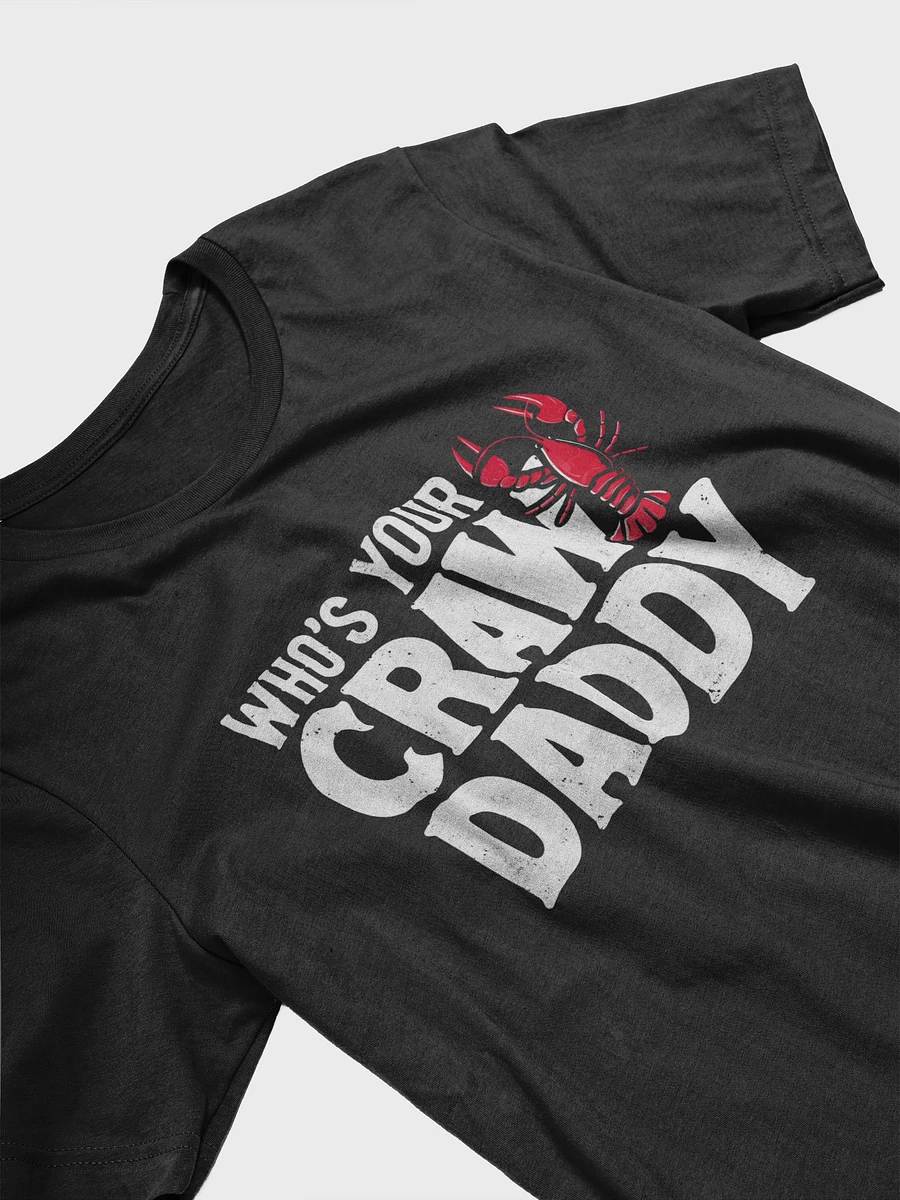 Who's Your Craw Daddy - Graphic Tee product image (4)