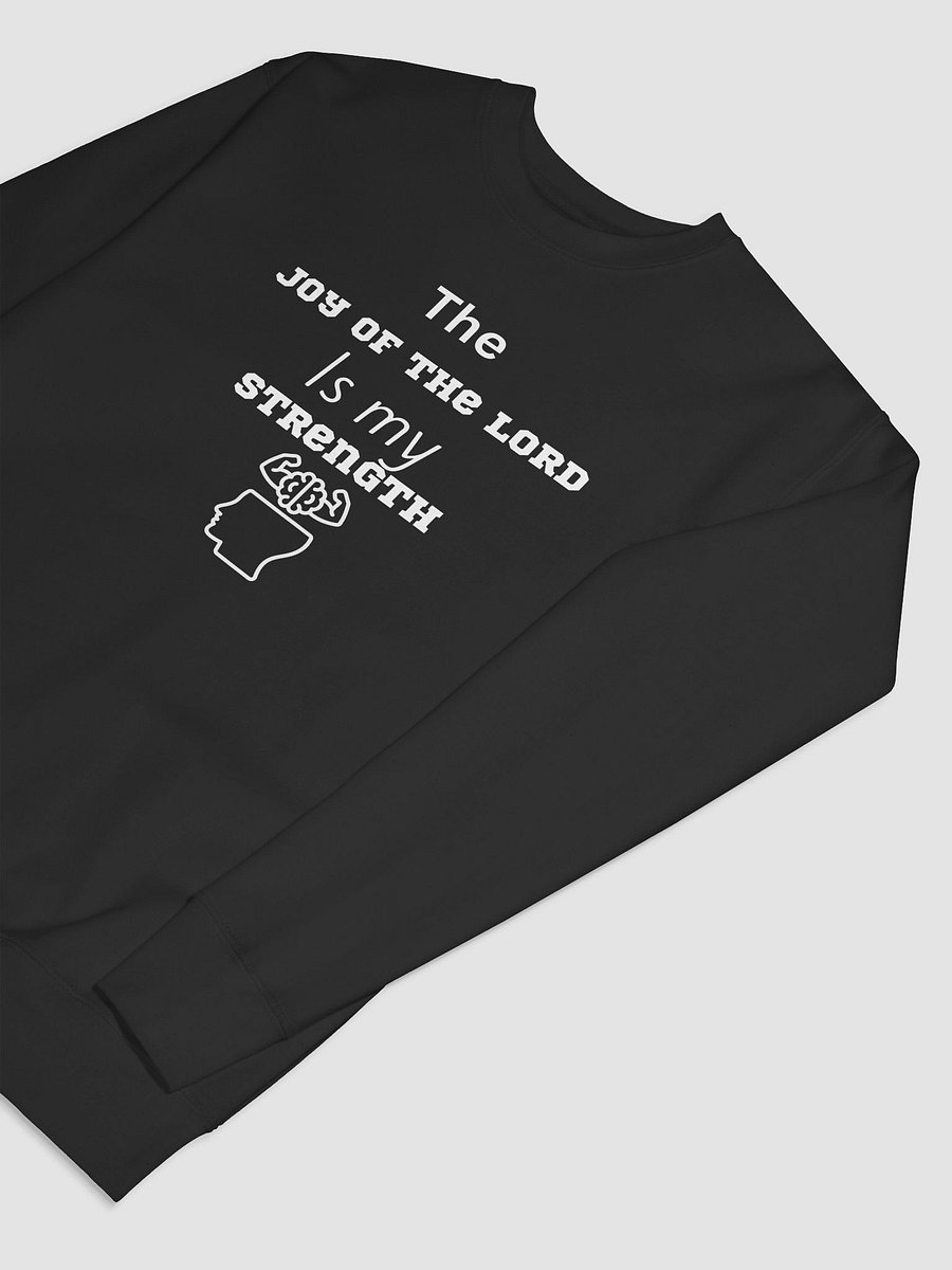 The Joy of the Lord Is My Strength Sweatshirt product image (56)