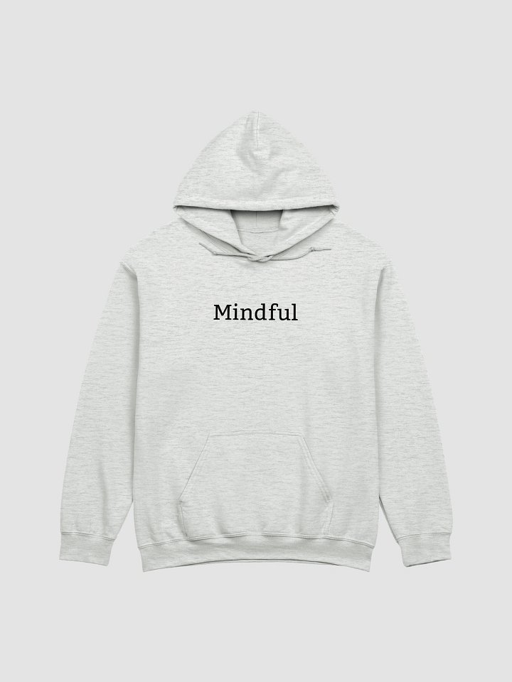 “Mindful” My Vibe Streetwear Hoodie product image (2)