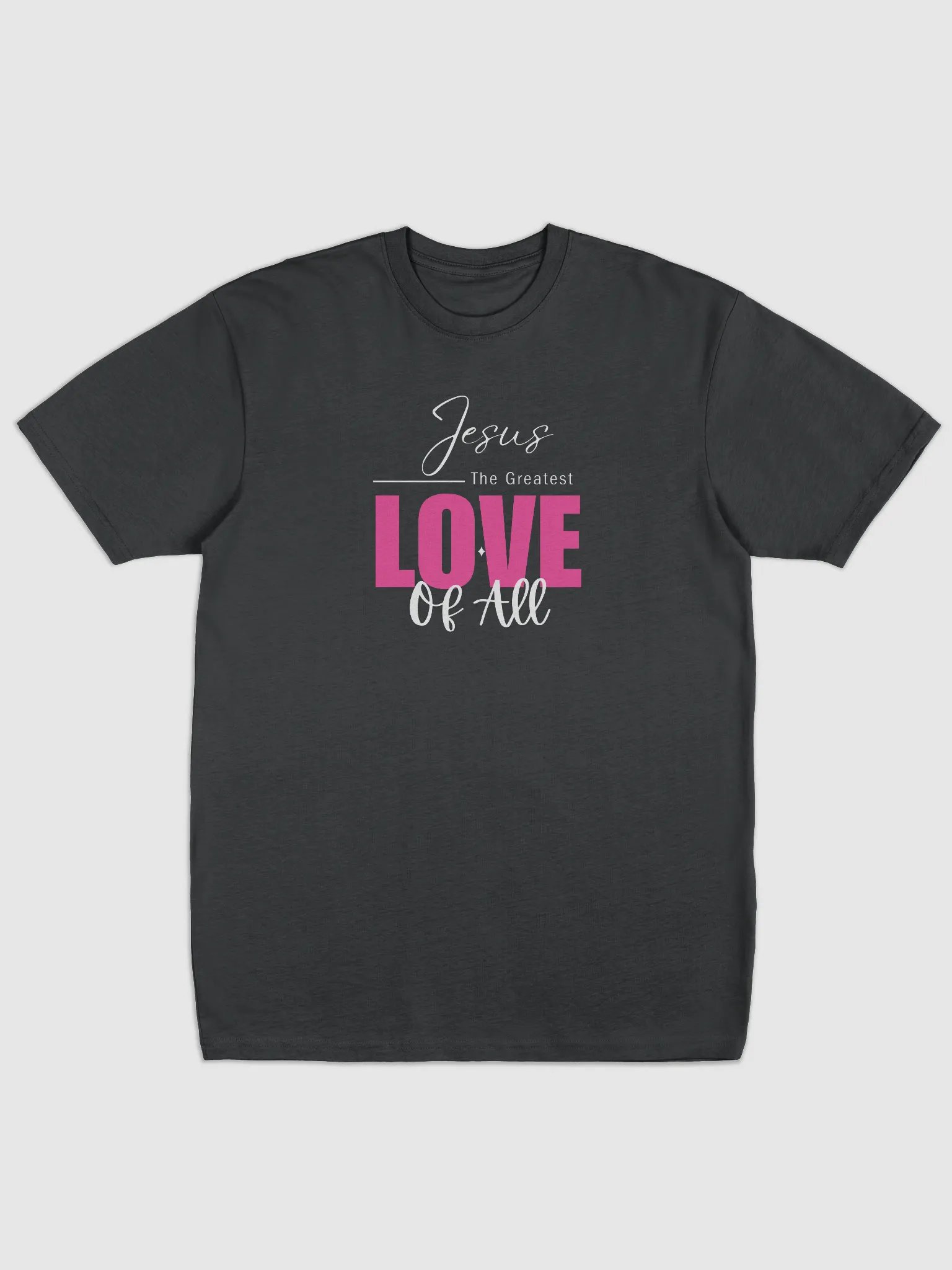 Jesus - The Greatest Love of All T-Shirt | Bella+Canvas Soft Tee | Unisex Faith Shirt product image (1)