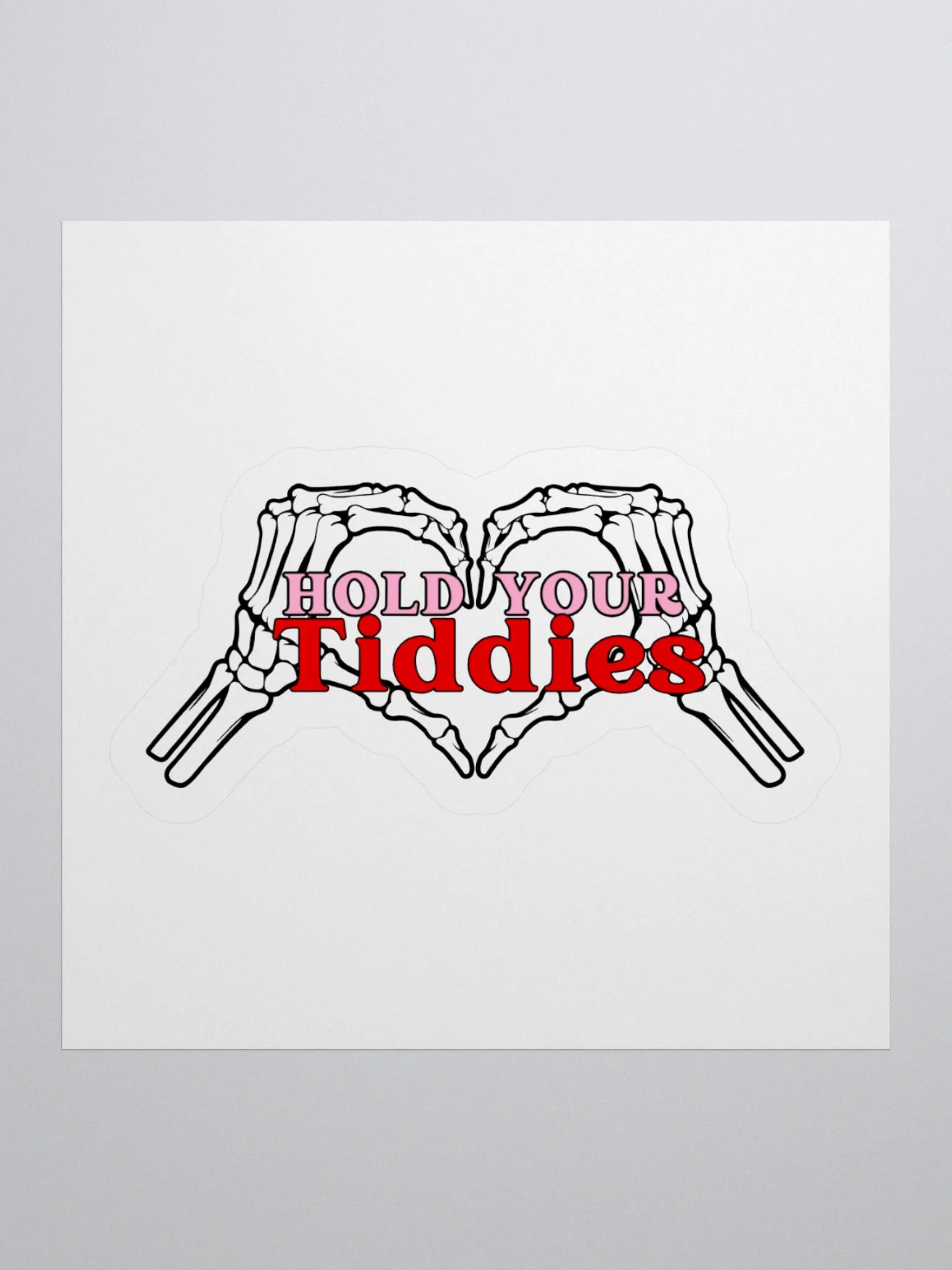 HOLD YA TIDDIES STICKER product image (2)