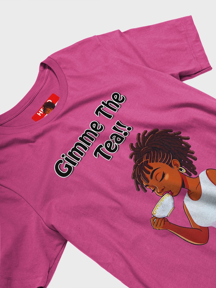 Gimmie The Tea!! T-Shirt product image (33)