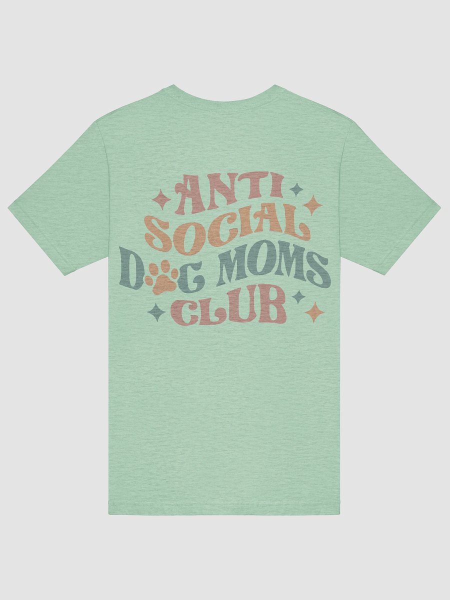Anti Social Dog Mom Print T-Shirt product image (6)
