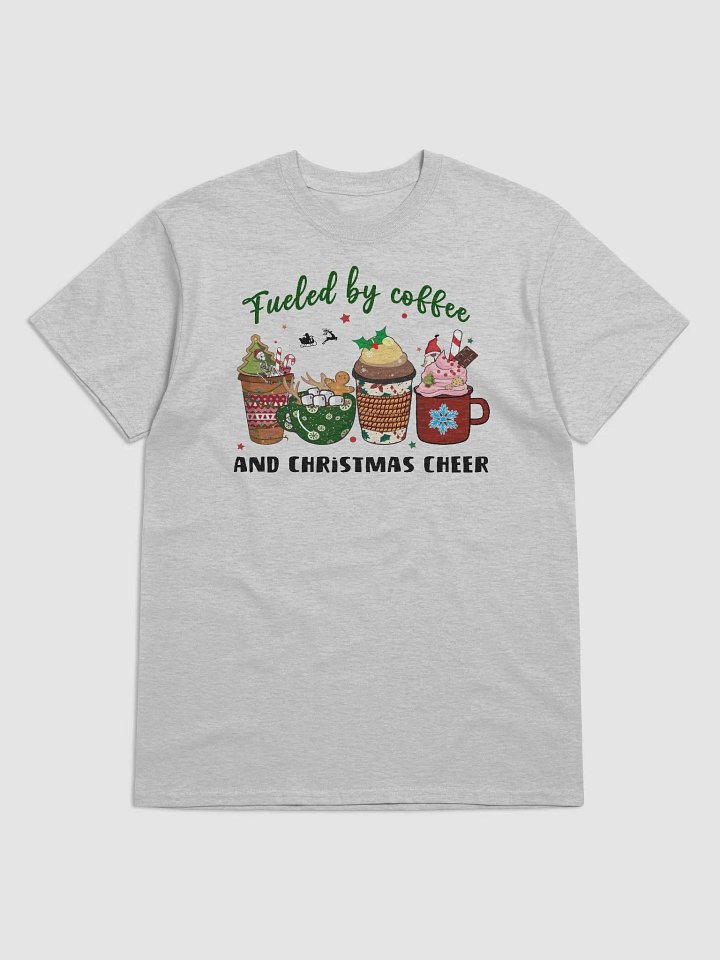 FUELED BY COFFEE AND CHRISTMAS CHEER T-SHIRT product image (1)