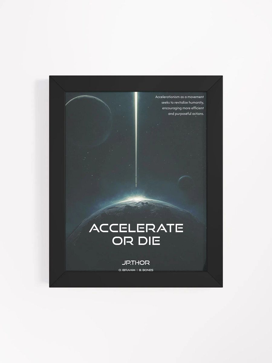 Accelerate or Die: Limited Edition Framed Poster product image (47)
