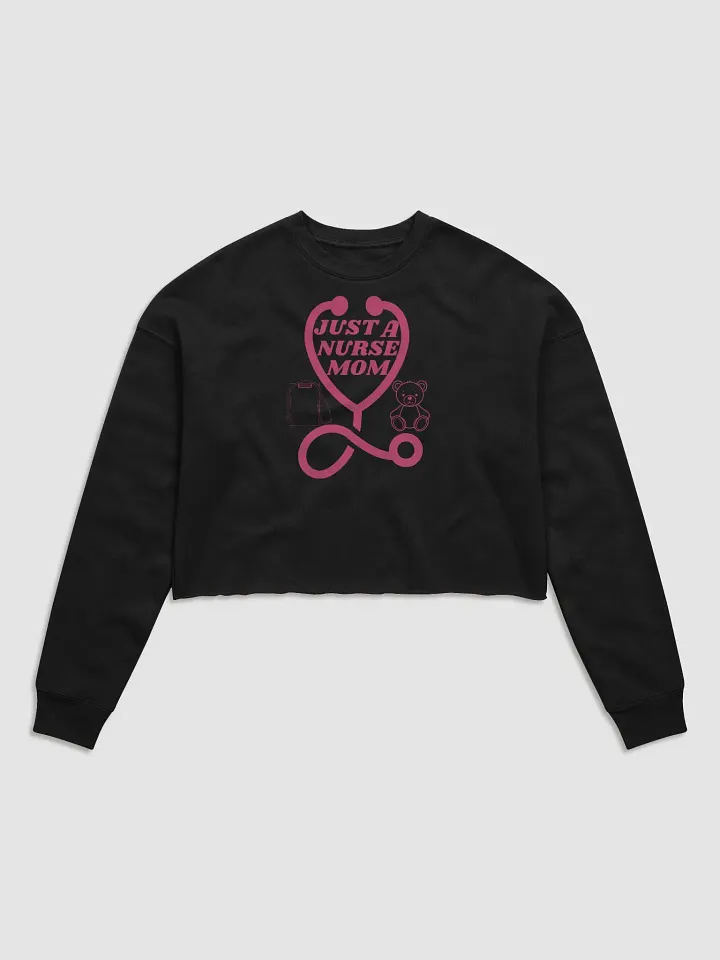 Heartfelt Nurse Mom Crop Sweatshirt product image (3)