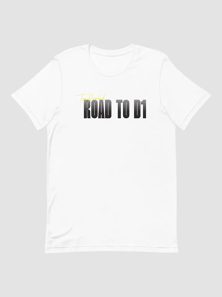 Troy Hornbeck - ROAD TO D1 - White T-shirt with YELLOW product image (1)