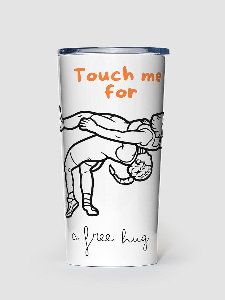 Touch me for a free hug tumbler product image (1)