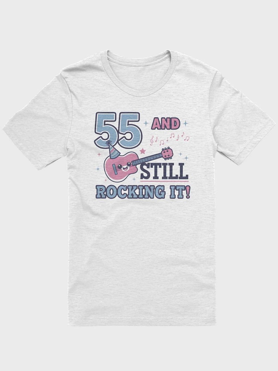 “55 AND STILL ROCKING IT!” t-shirt, 55 years old celebration, birthday at 55, motivational quote, inspirational quote, funny quote, adulting funny quotes, birthday celebration, birthday gift product image (1)