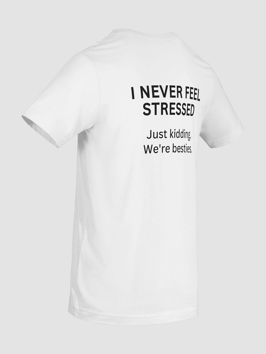 Funny Relatable T-Shirt for Stress Relief – Back Print Tee product image (10)