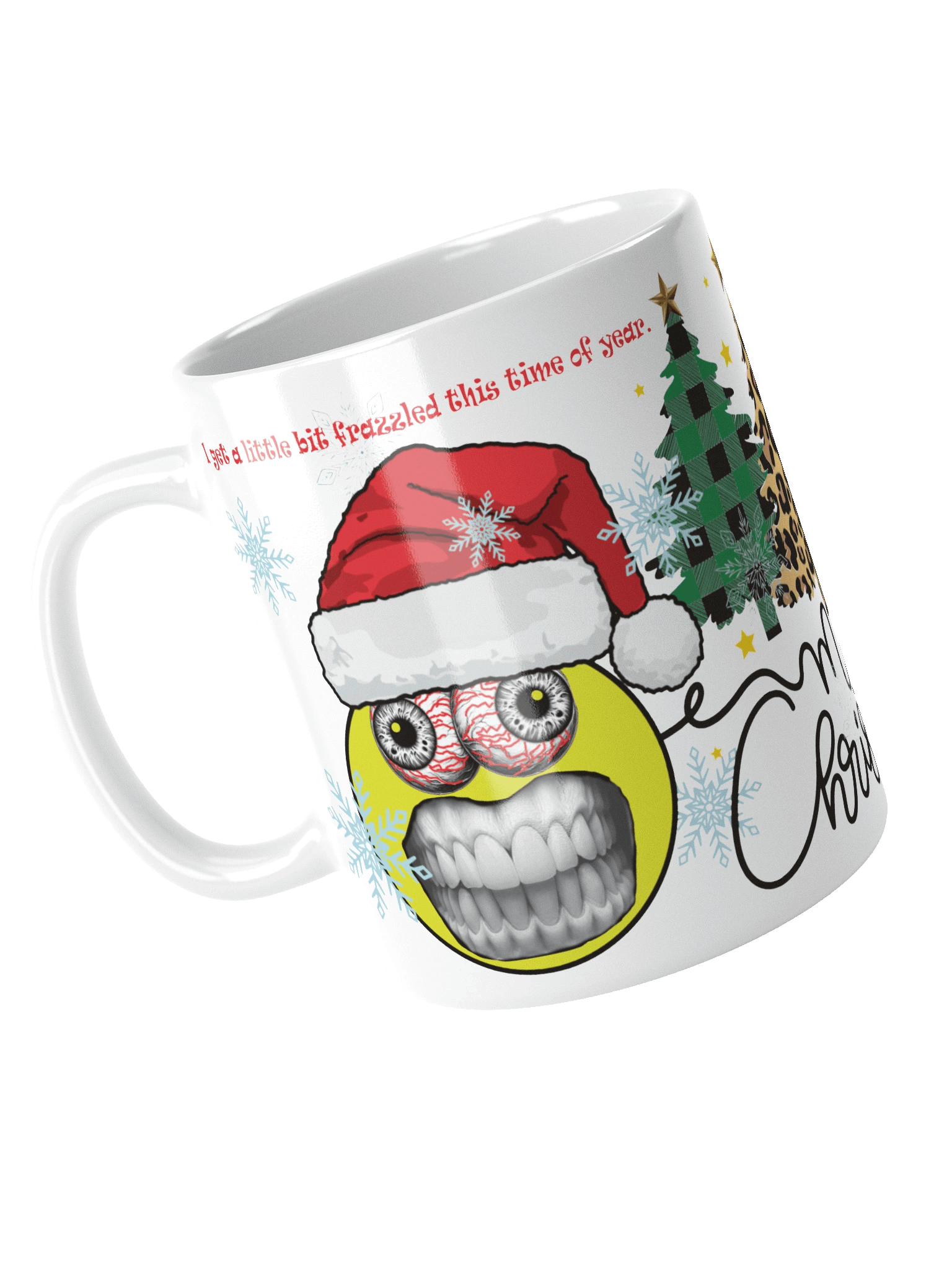Funny mug "I get a little bit frazzled this time of year" product image (4)