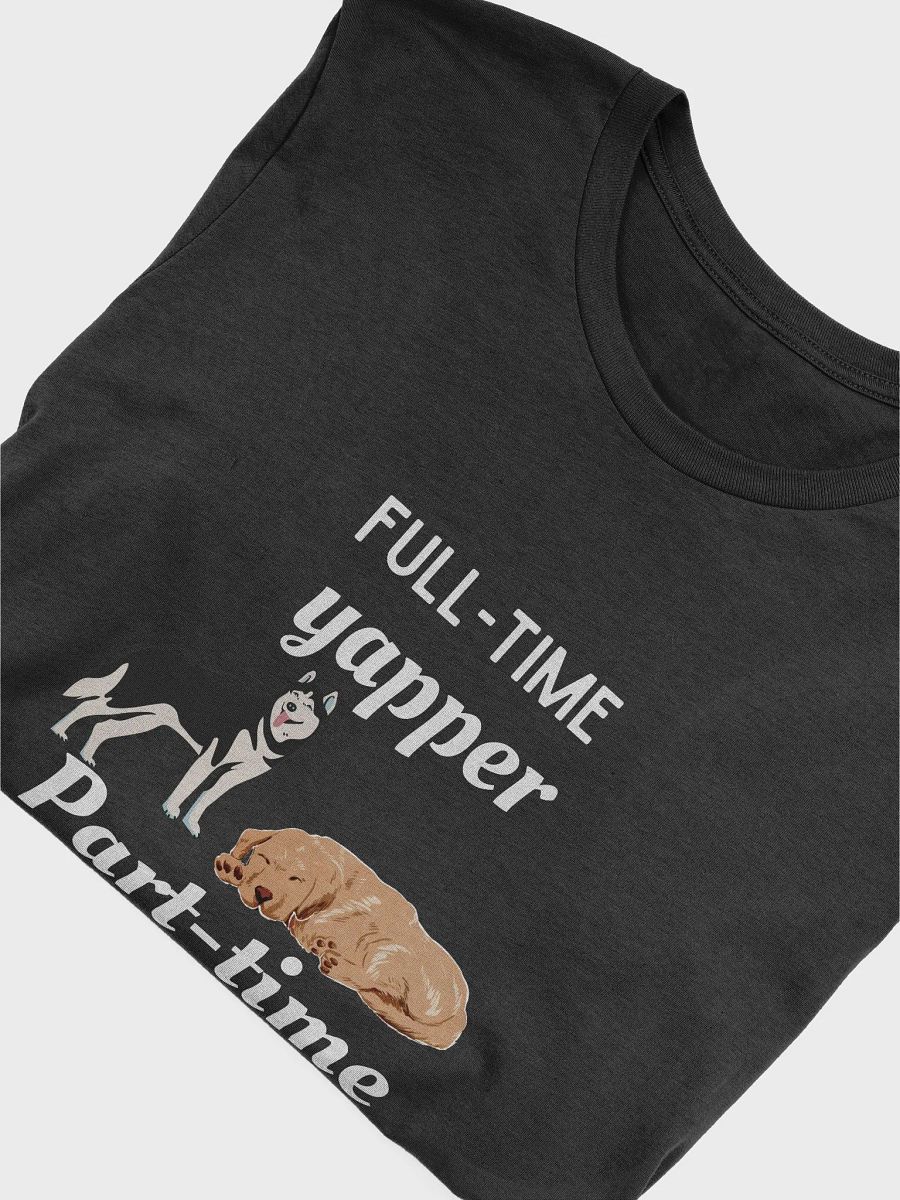 Full-Time Yapper (T-shirt #1) product image (25)