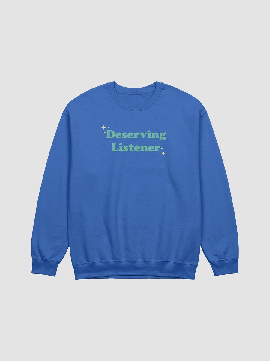 Deserving Listener - Crewneck Sweatshirt product image (9)