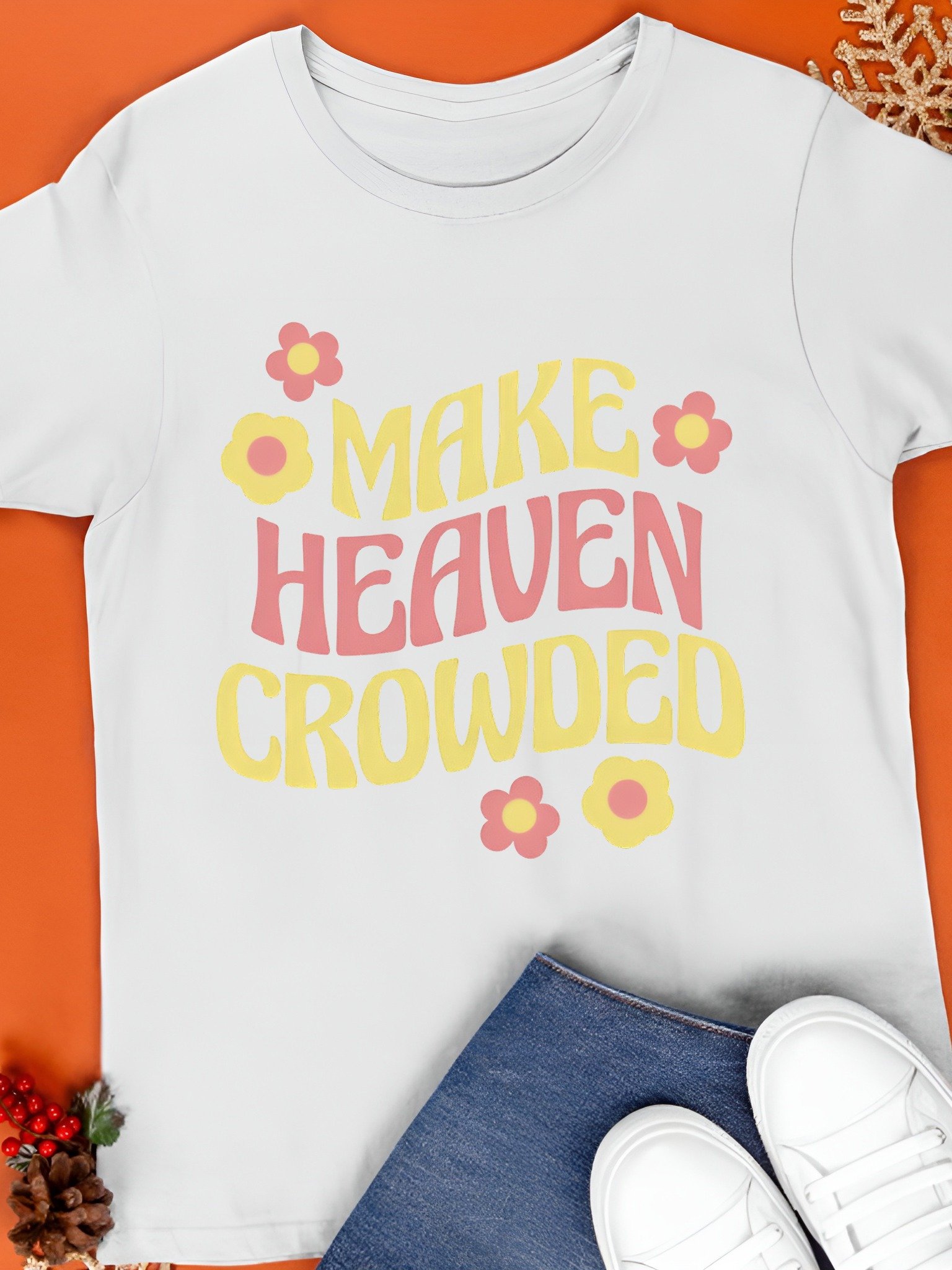Make Heaven Crowded T-Shirt product image (1)