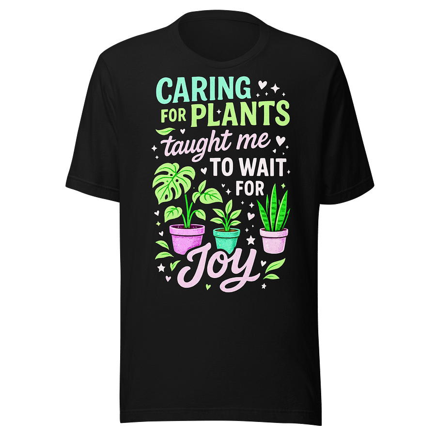 CARING FOR PLANTS TAUGHT ME TO WAIT FOR JOY product image (2)