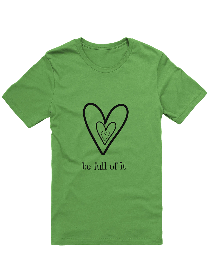 Be Full of It Supersoft T-Shirt product image (7)