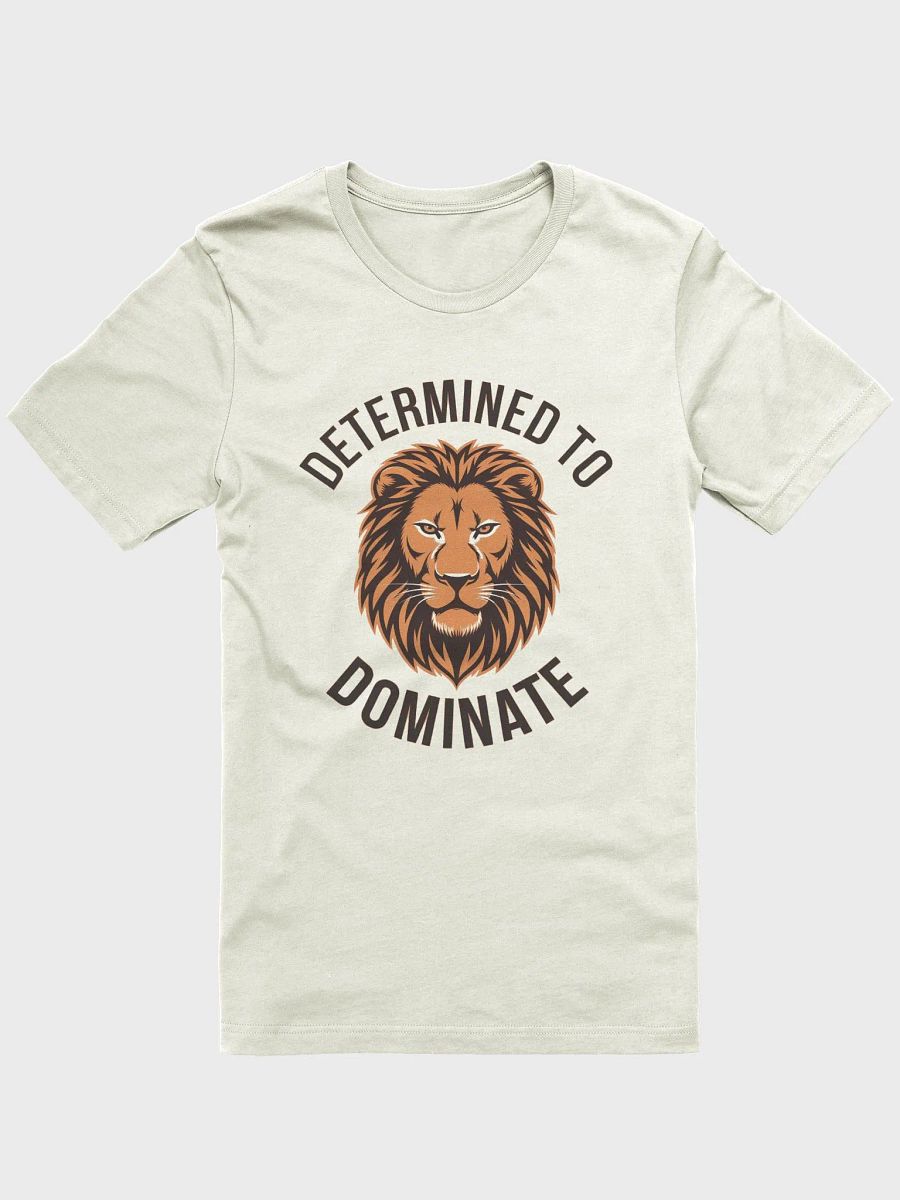 Determined To Dominate T-Shirt product image (2)