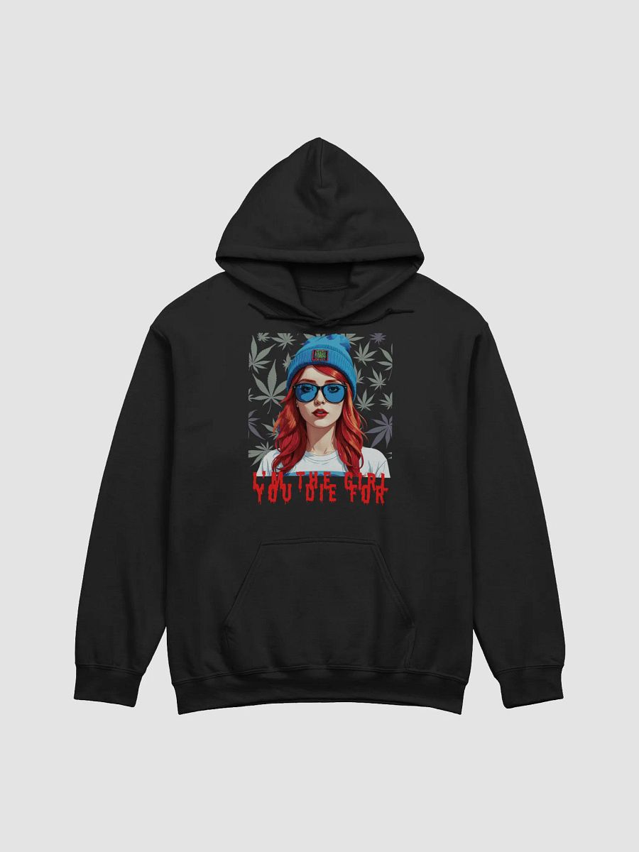 I'm The Girl You Die For Hoodie product image (1)