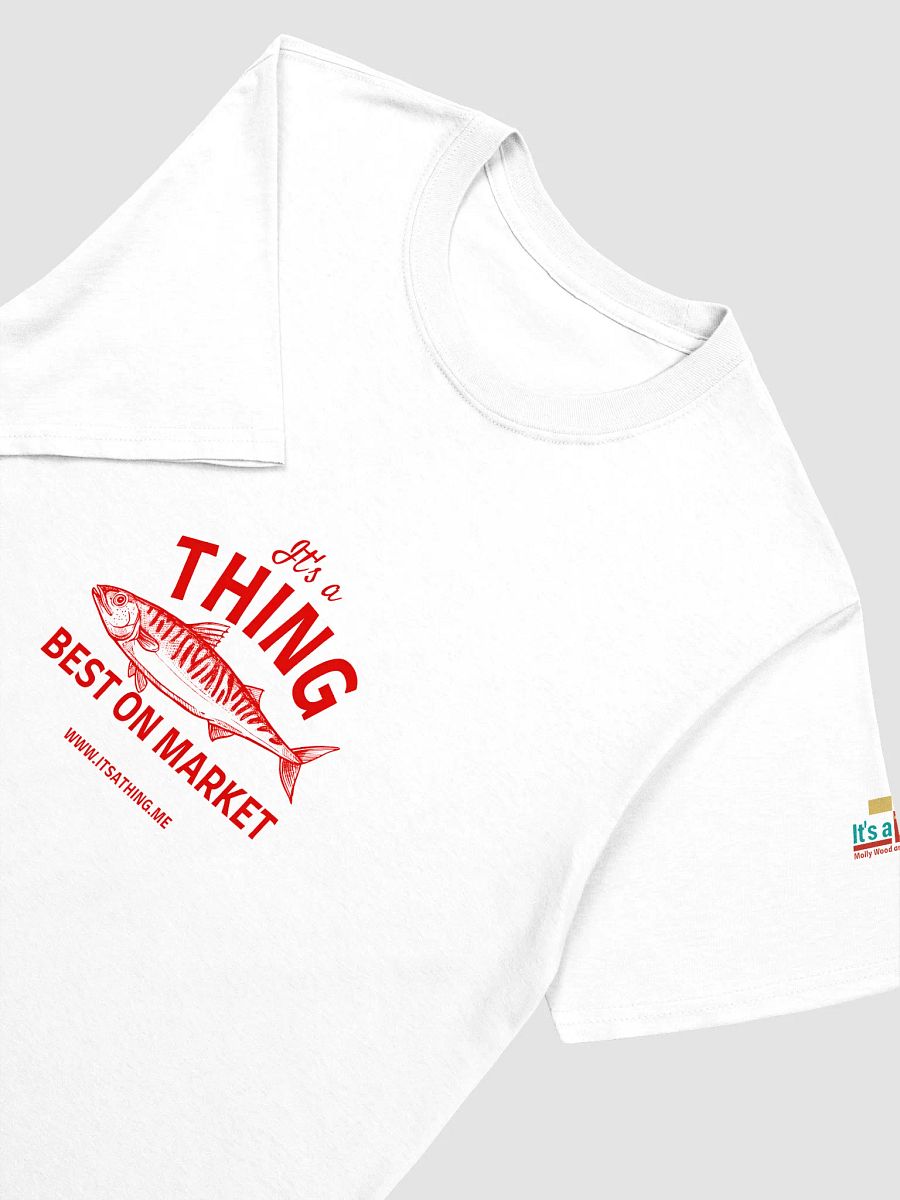Best on the Market - It's a Thing Shirt product image (20)