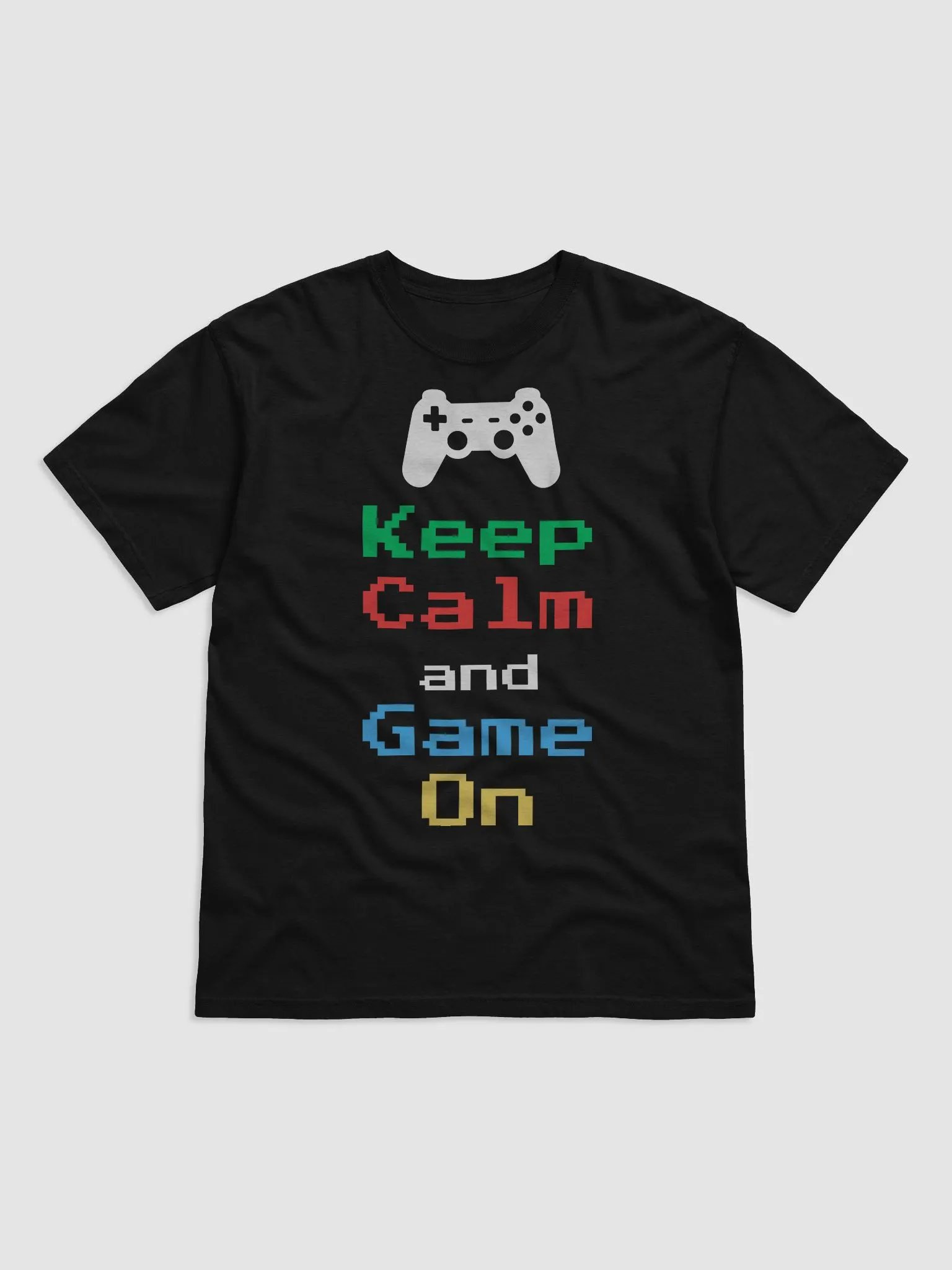 Keep Calm and Game On 2 T-Shirt product image (1)