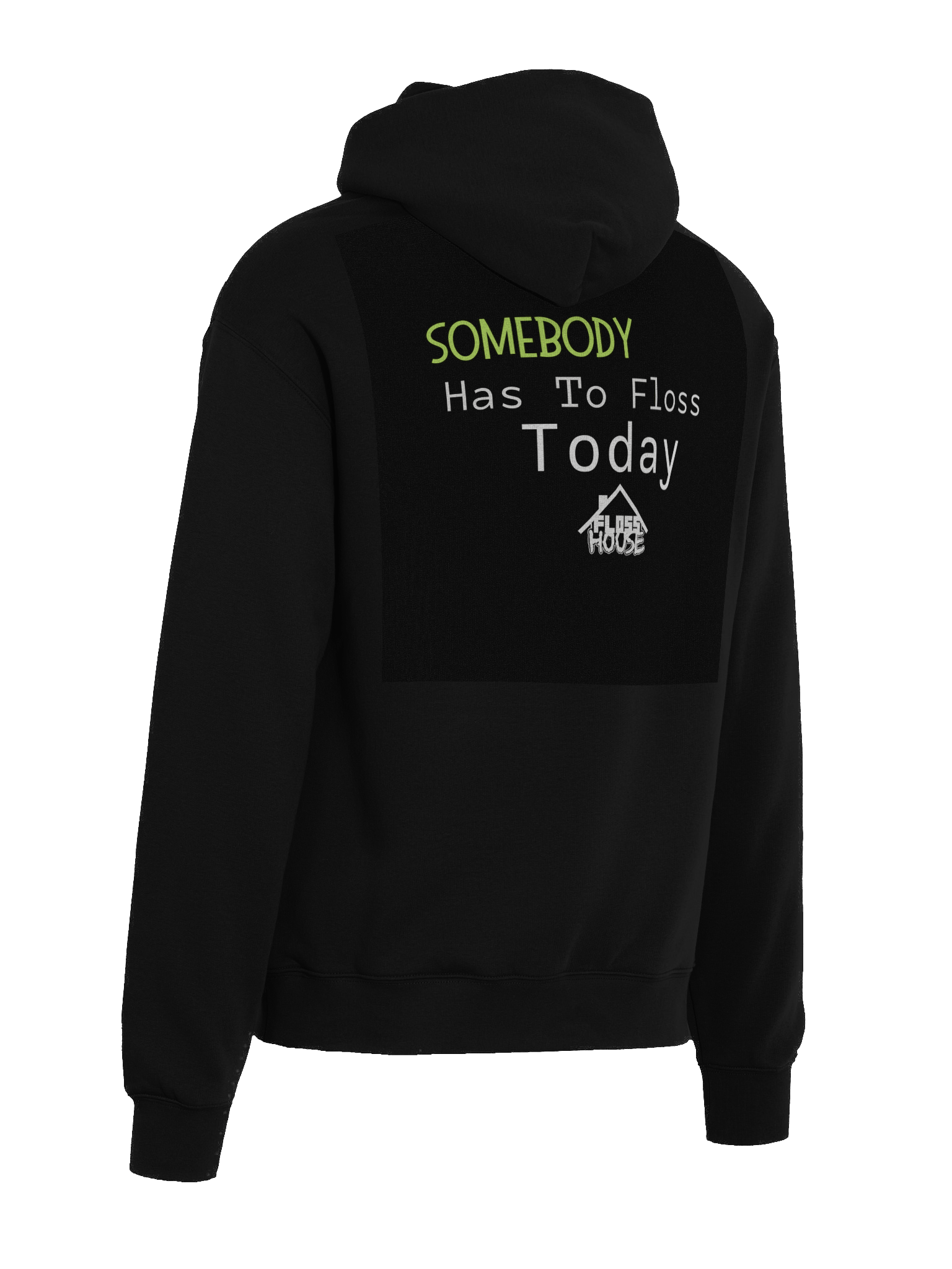 Somebody Has To Floss Hoodie product image (6)
