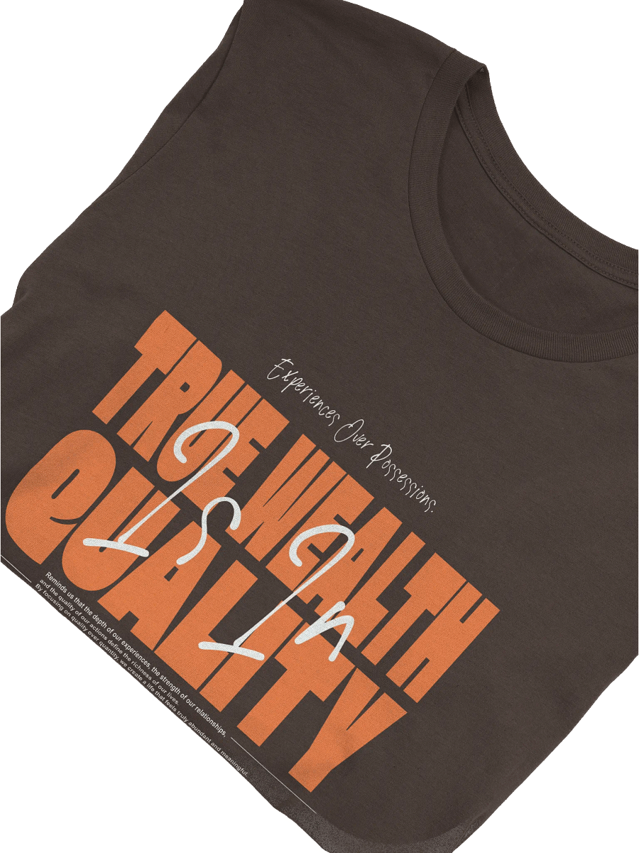 True Wealth Quality T-Shirt product image (5)