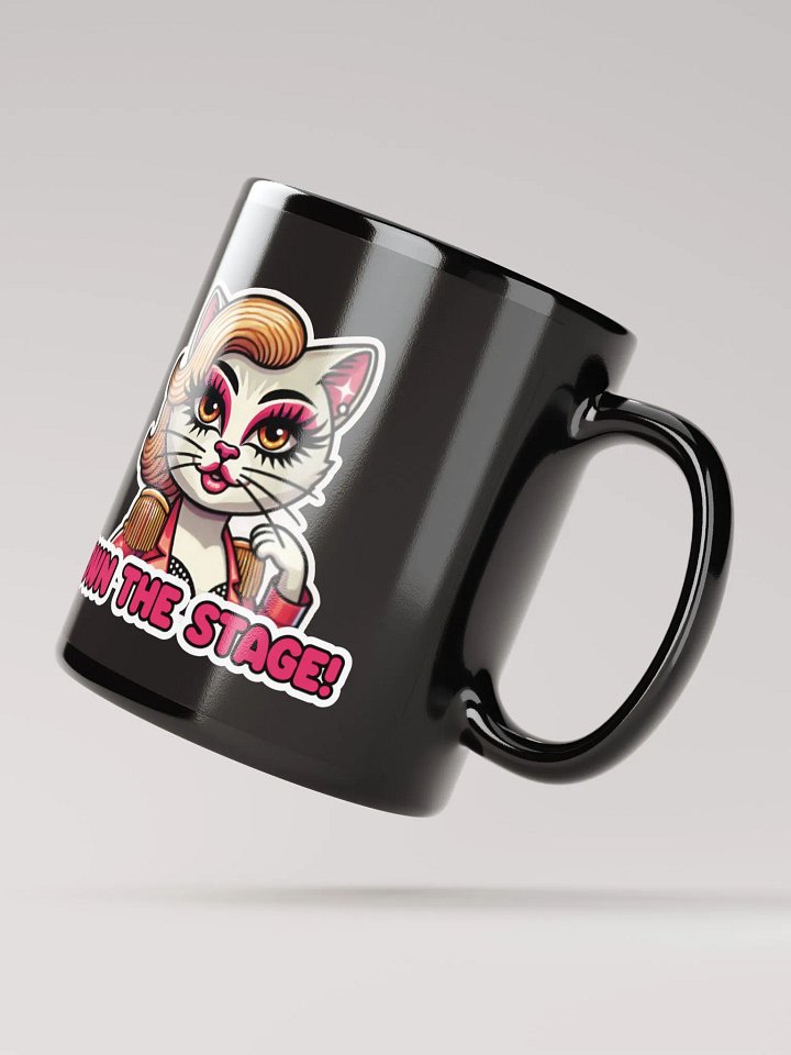 Own The Stage! Black Glossy Mug product image (3)