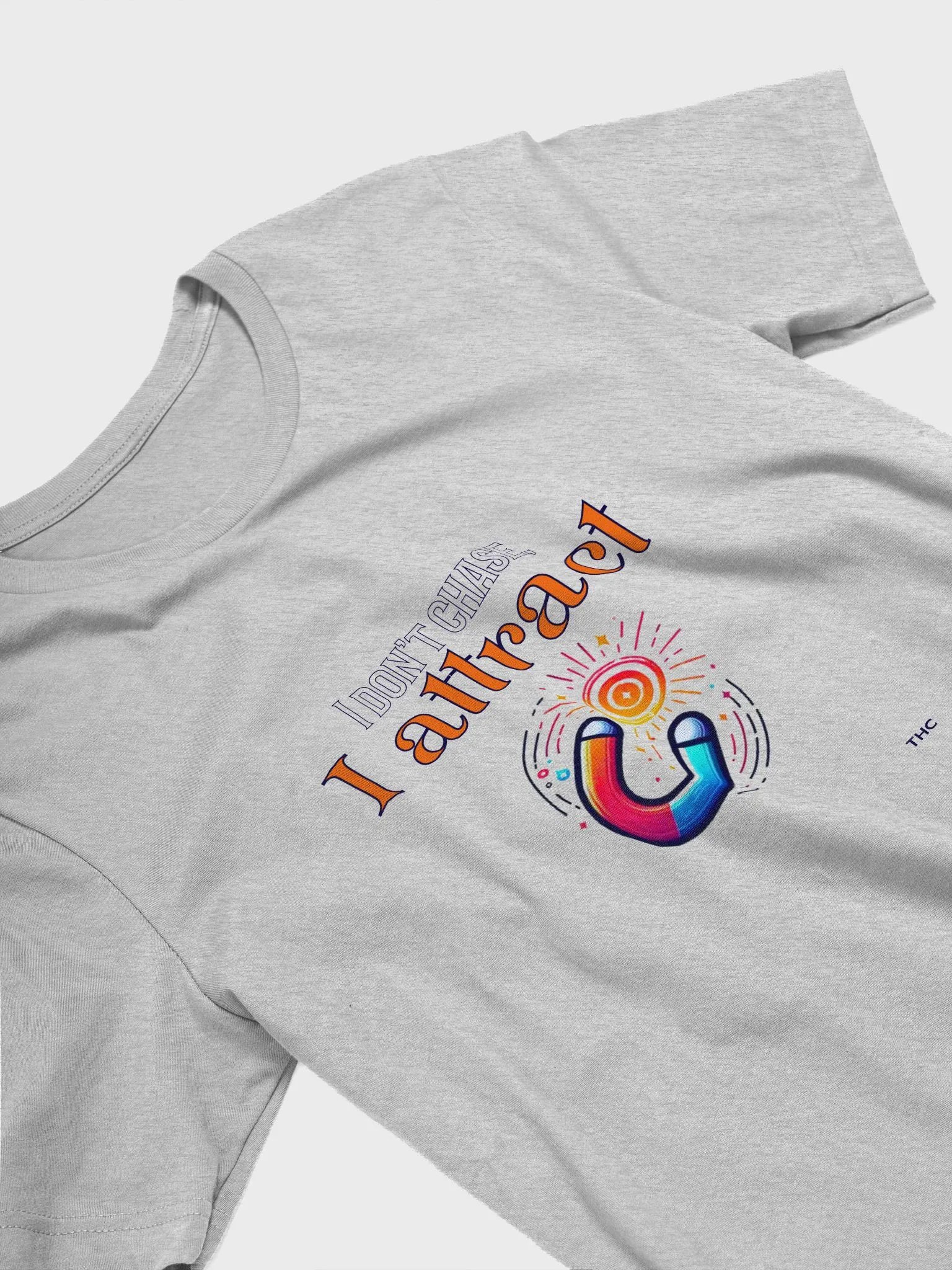 I Attract Tee product image (2)