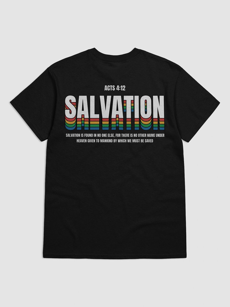 Acts 4:12 - Salvation Unisex T-Shirt product image (4)
