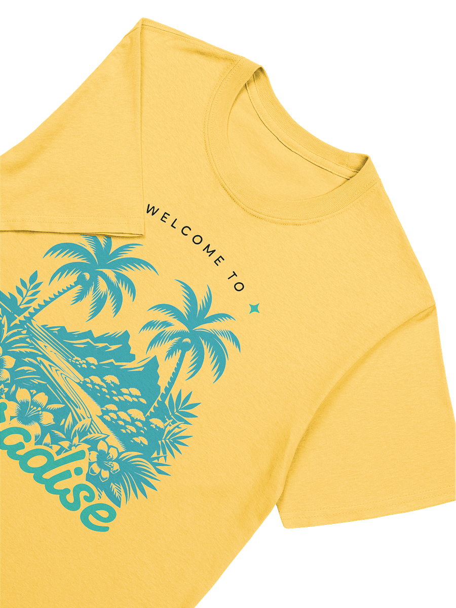 "Welcome to Paradise" Unisex T-Shirt product image (2)