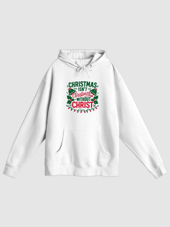 Christmas isn't Christmas Hoodie product image (1)