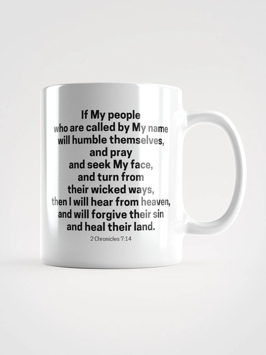 If My People Who Are Called By My Name 2 Chronicles 7:14 Design 2 White Glossy Mug 11/15/20oz product image (1)