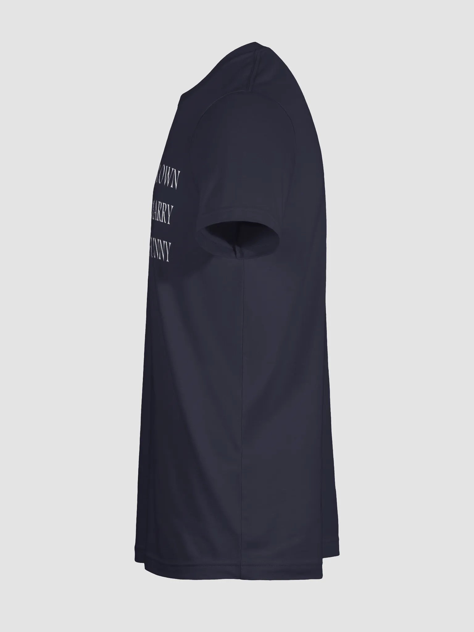 MAKE YOUR OWN MONEY & MARRY SOMEONE FUNNY T-Shirt product image (11)