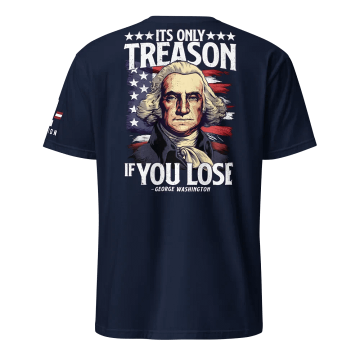 It's Only Treason if You Lose product image (1)