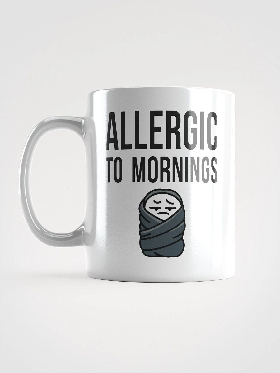 Allergic to Morning Mug product image (6)