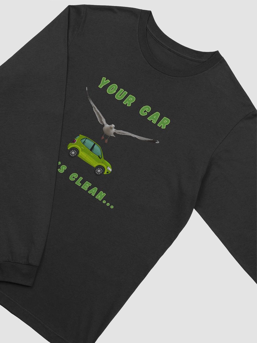 Your Car Looks Clean... Seagull with Green Car Long Sleeve T-shirt product image (11)
