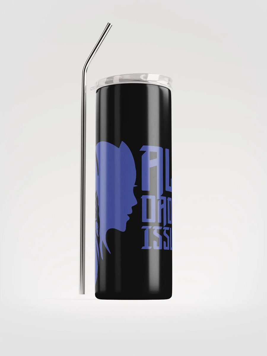 AllDaddy Issues Tumbler product image (1)