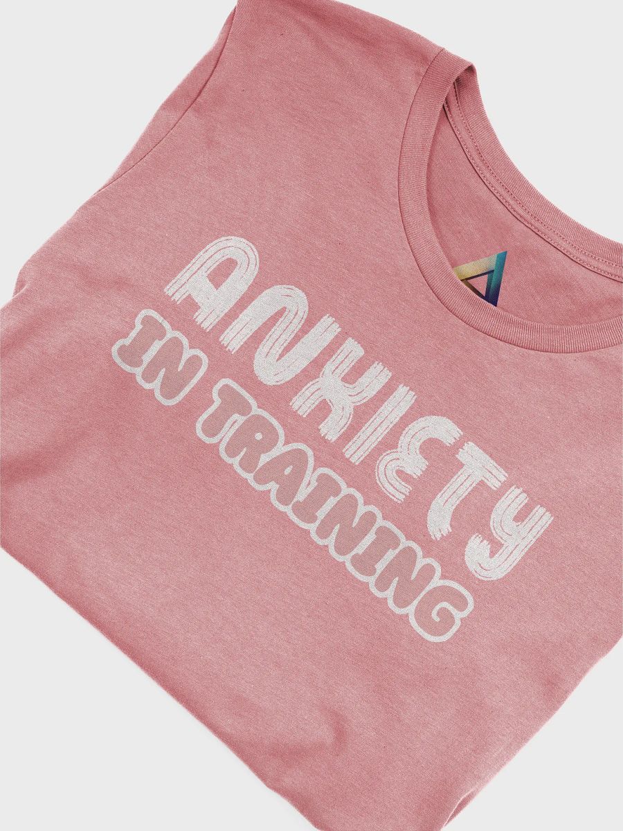 Anxiety in Training Super Soft T-Shirt product image (5)