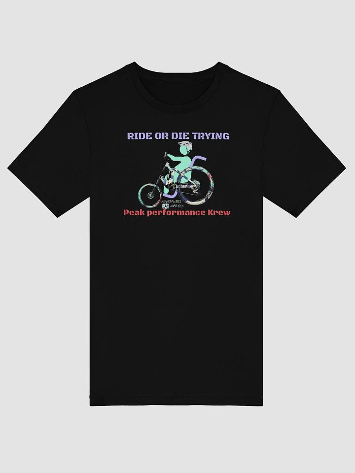 RIDE OR DIE TRYING Tee product image (4)