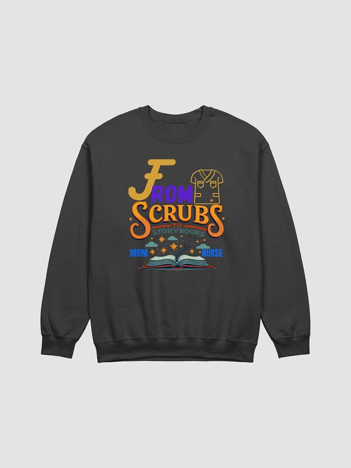 From Scrubs to Storybooks Crewneck Sweatshirt product image (4)
