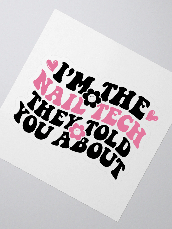 I'm The Nail Tech Large Kiss Cut Sticker product image (2)