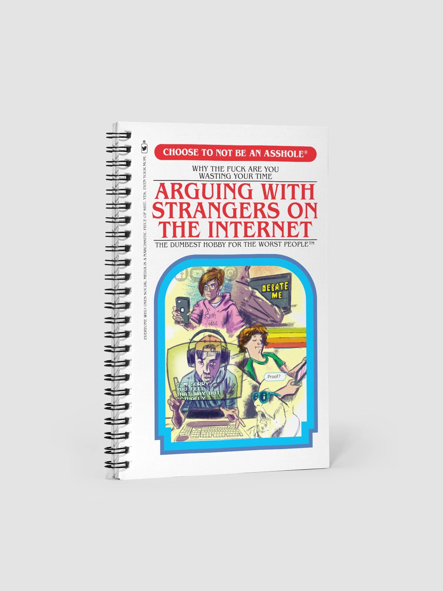 Arguing With Strangers On The Internet notebook product image (1)