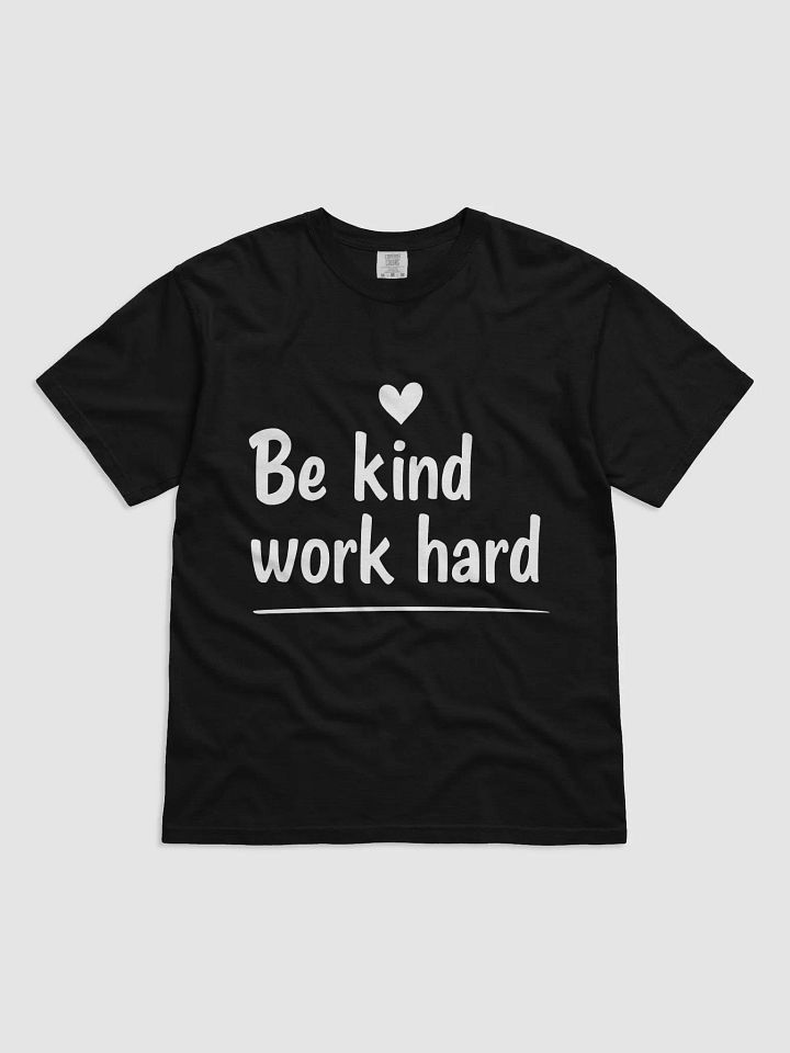 Unlock Your True Potential with Gigi Hadid’s Inspiring Mantra: Be Kind, Work Hard — The T-Shirt That Changes Lives product image (1)