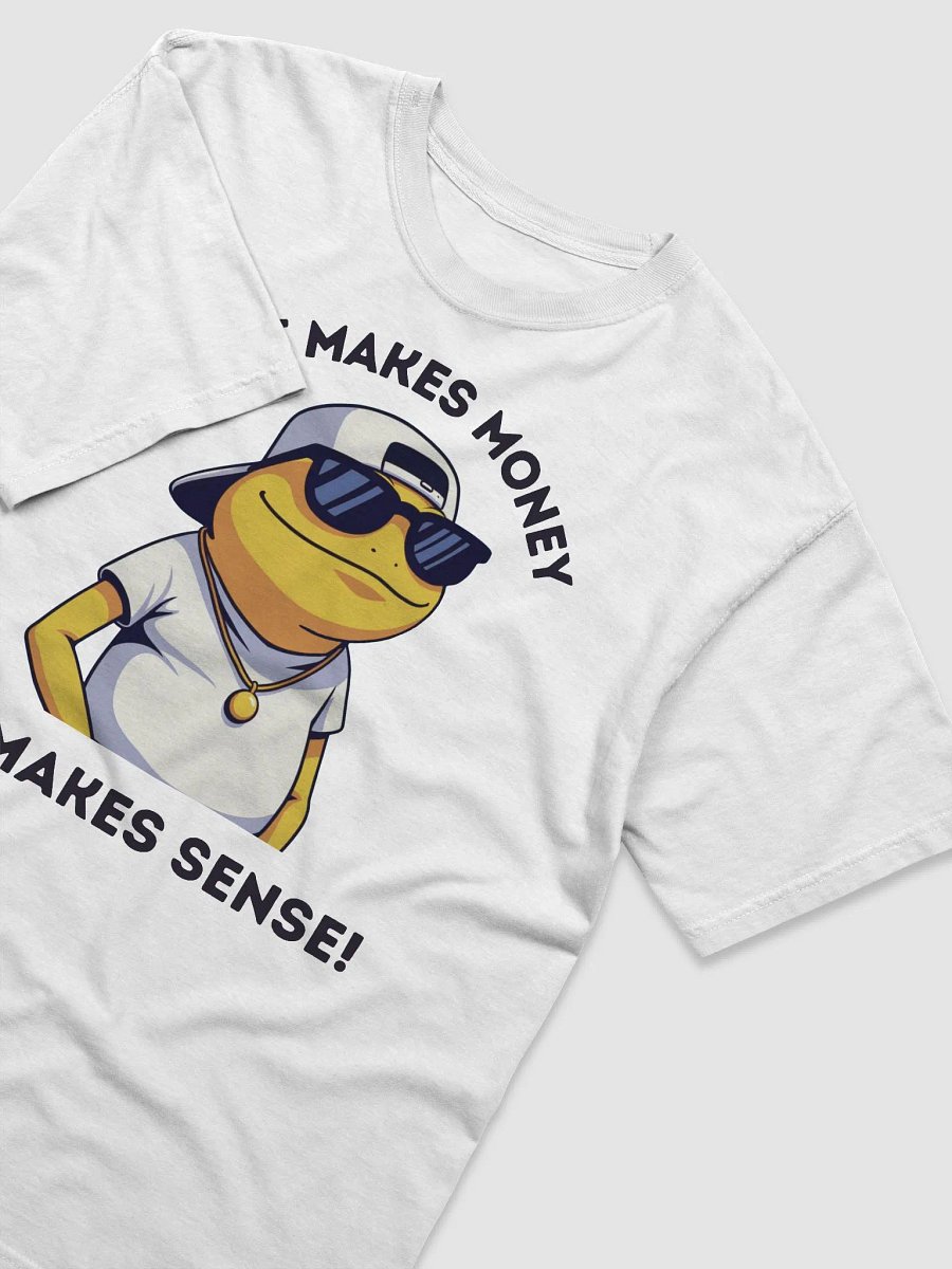 Turbo Glasses (T-Shirt) - if It Makes Money, It Makes Sense! product image (3)