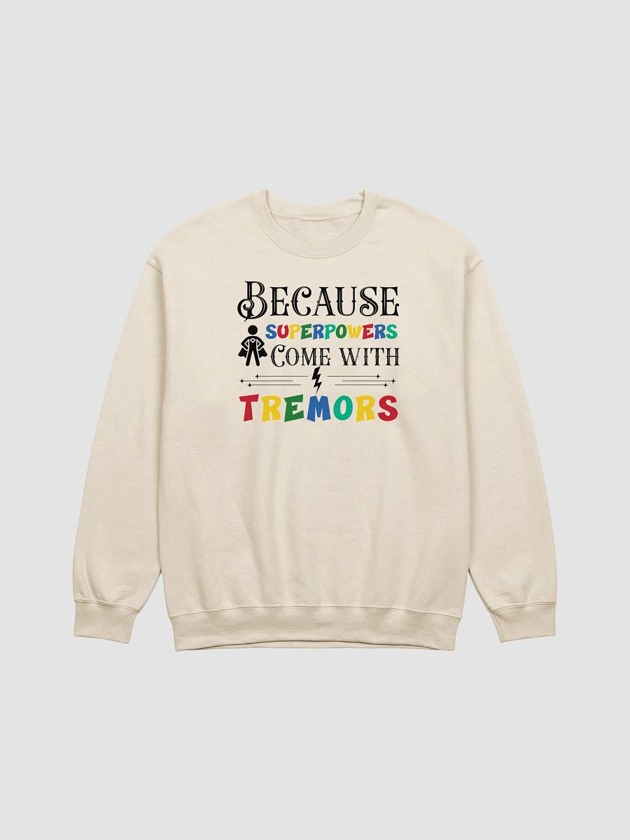 Because Superpowers Come with Tremors. Parkinson Gildan Sweatshirt product image (2)